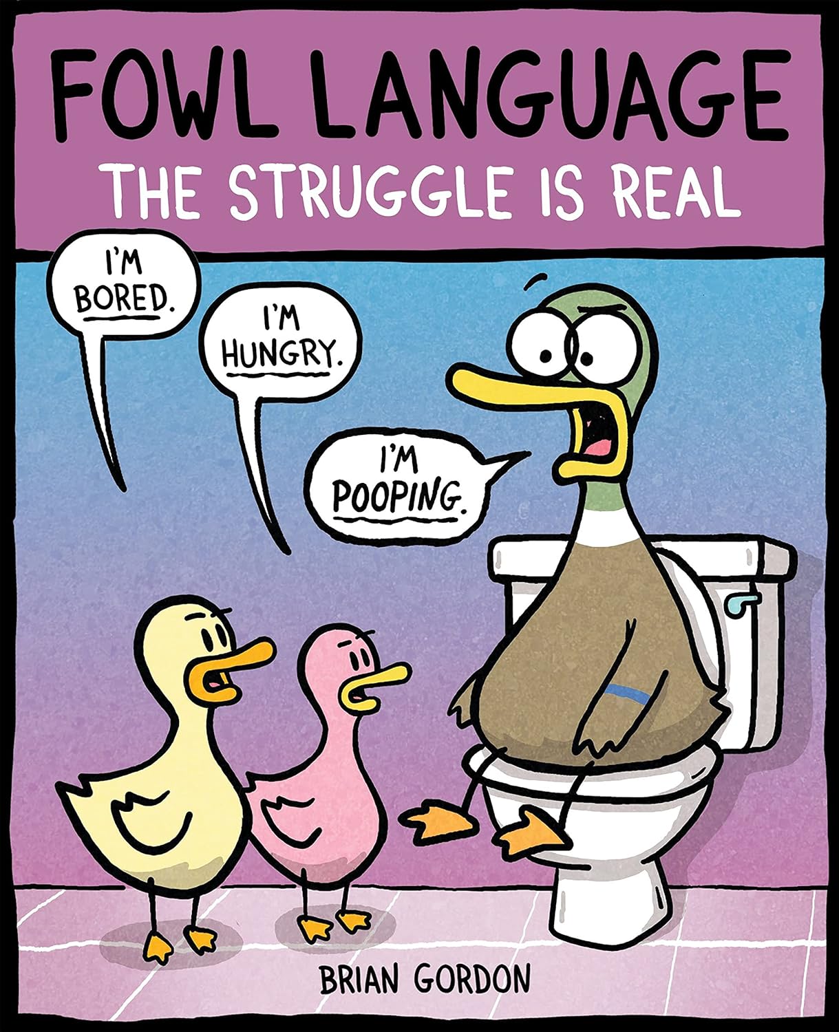 Fowl Language: The Struggle Is Real
